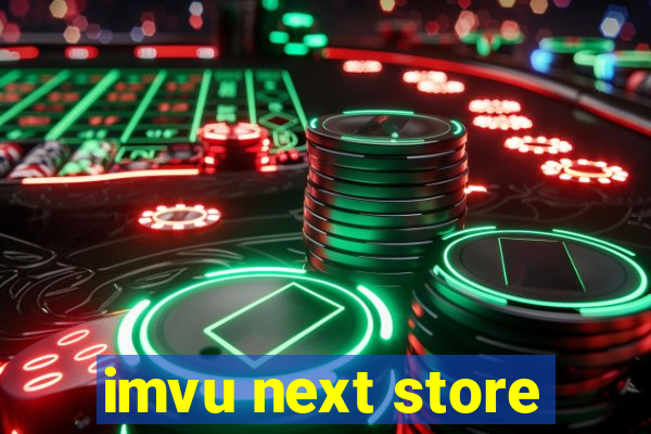 imvu next store